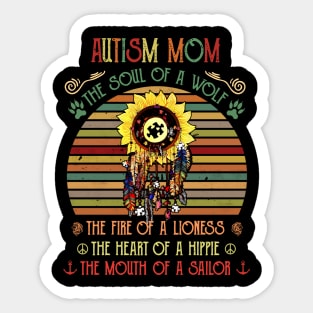 Autism Mom The Soul Of A Wolf Sticker